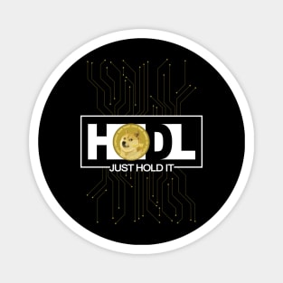 Just Hodl Dogecoin Magnet